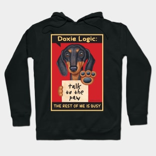 Dachshund talk to the paw Hoodie